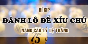 Bao lô xỉu chủ