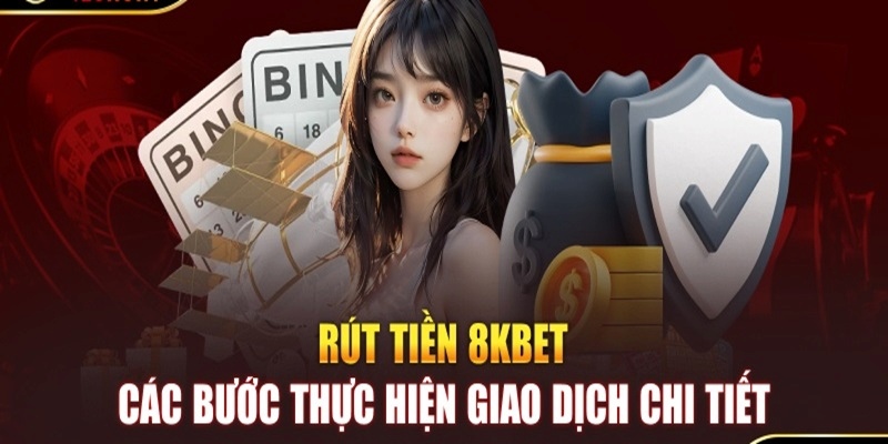 Rút tiền 8kbet