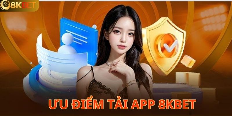 Lưu ý khi người chơi tải app 8kbet